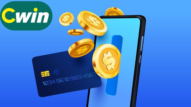 Cách nạp và rút tiền tại Cwin